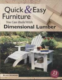 Quick and Easy Furniture You Can Build with Dimensional Lumber