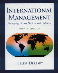 International Management : Managing Across Borders and Cultures