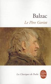 Le pere Goriot (Le Livre de Poche)