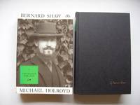 Bernard Shaw  -  Volume I - 1856-1898 - The Search for Love; Volume II - 1898-1918 - The Pursuit...