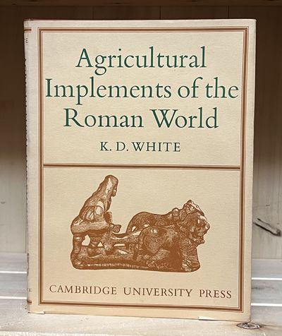 Agricultural Implements of the Roman World