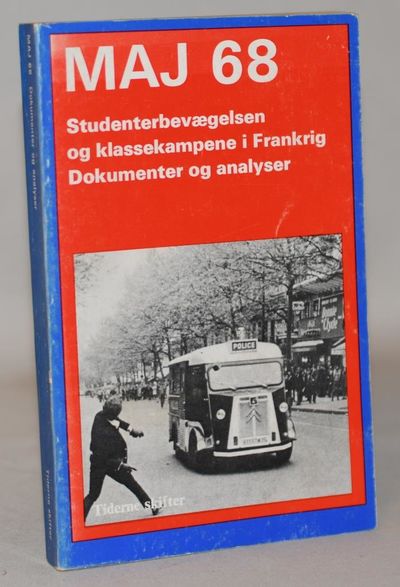 Maj 68 - Studenterbevægelsen og klassekampene i…