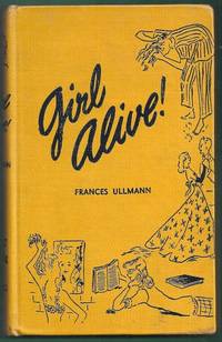 Girl Alive! by Ullmann, Frances (illus. by Kathleen Morrissey)