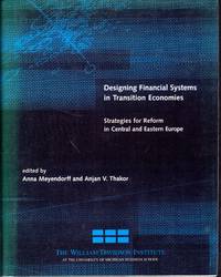 Designing Financial Systems in Transition Economies: Strategies for Reform in Central and Eastern Europe