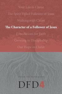 The Character of a Follower of Jesus