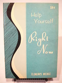 HELP YOURSELF RIGHT NOW