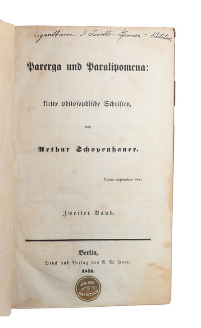 Parerga und Paralipomena. 2 vols.   - [SCHOPENHAUER'S MOST INFLUENTIAL WORK, HIS FINAL MASTERPIECE THAT CATAPULTED HIM INTO FAME] (photo 4)