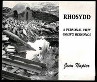 Rhosydd - A Personal View / Golwg Bersonol by Jean Napier - 1999