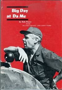 Big Day at Da Me by Larry Bob (with) Van Duc Nguyen/Ward - 1st edition - 1968 - from Barbarossa Books Ltd. (SKU: 63792)