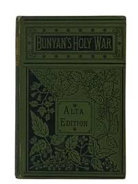 The Holy War, Made by King Shaddai upon Diabolus, for the Regaining of the Metropolis of the World; or the Losing and Taking of the Town of Mansoul. Together with the Most Correct, Condensed Life of the Immortal Dreamer Yet Published