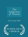 The Subjection Of Women