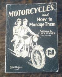 Motorcycles and How to Manage Them (29th Edition)