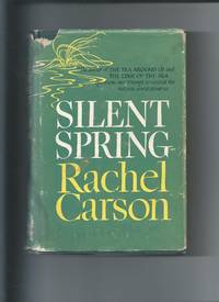 Silent Spring by Rachel Carson illustrated by Lois and Louis Darling - 1962