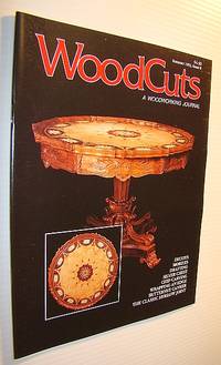 WoodCuts (Wood Cuts) - A Woodworking Journal (Magazine), Summer 1993, Issue 8