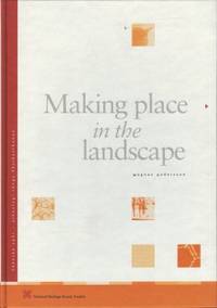 Making Place in the Landscape. Early and Middle…