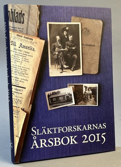 Släktforskarnas årsbok 2015. Utgiven av Sveriges…