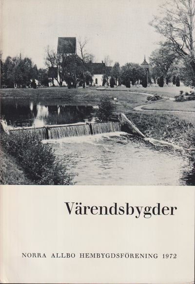 Värendsbygder 1972. [Utg. av] Norra Allbo…