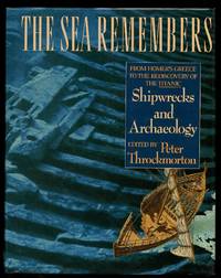cover of The Sea Remembers: Shipwrecks and Archaeology