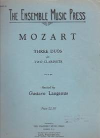 Mozart: Three Duos for Two Clarinets by Mozart & Gustave Langenus