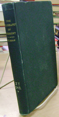 The Bibliography of Vermont: Or a List of Books and Pamphlets Relating in Any Way to the State, with Biographical and Other Notes by M. D Gilman - First Edition - 1897 - from Old Saratoga Books (SKU: 35922)