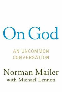On God : An Uncommon Conversation