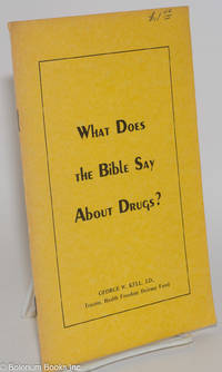 cover of What does the bible say about drugs