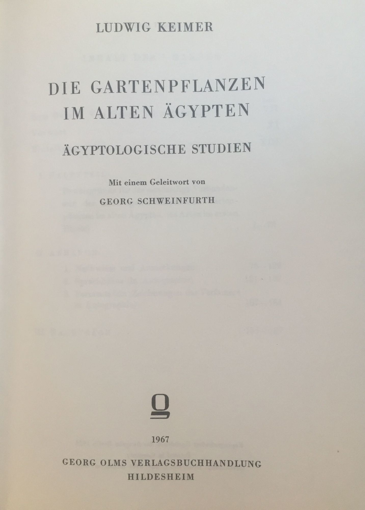 Keimer Die Gartenpflanzen im Alten Ägypten. Ägyptologische Studien by KEIMER ...