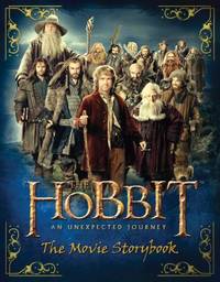 The Hobbit: An Unexpected Journey--The Movie Storybook