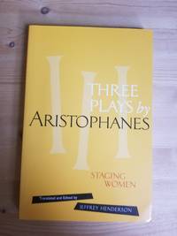 cover of Three Plays By Aristophanes: Staging Women