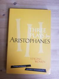 Three Plays By Aristophanes: Staging Women