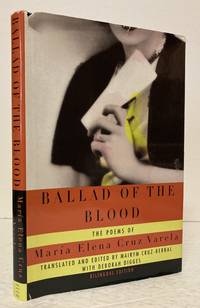 Ballad Of The Blood: The Poems of Maria Elena Cruz Varela ; Balada De La  Sangre: Los Poemas De Maria Elena Cruz Varela