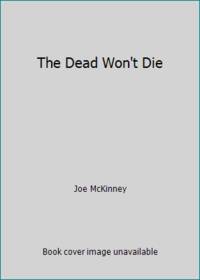 The Dead Won't Die