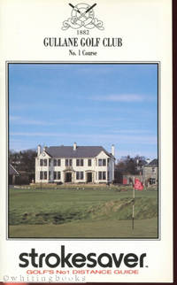 Strokesaver: Distance Guide for Gullane Golf Club, No. 1 Course, Scotland