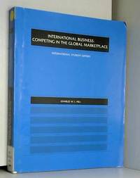 International Business: Competing in the Global Marketplace by Charles W. L. Hill - 1994