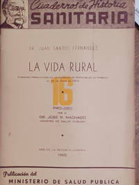 La vida rural discurso pronunciado en la academia de ciencias de la habana por el dr juan santos...