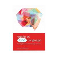 Arabic As One Language: Integrating Dialect in the Arabic Language Curriculum