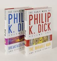 The Early Work of Philip K. Dick - Two Volume Set