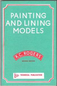 Painting and Lining Models by Rogers, R.C - 1973