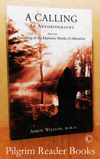 image of A Calling: An Autobiography and the Founding of the Maronite Monks of Adoration.