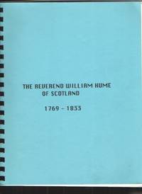 cover of The Reverend William Hume of Scotland 1769 - 1833