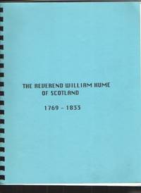 The Reverend William Hume of Scotland 1769 - 1833