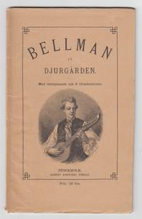 Bellman på Djurgården. Minnesblad vid bystens…
