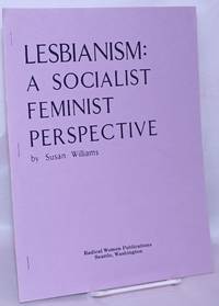 Lesbianism: a socialist feminist perspective