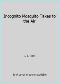 Incognito Mosquito Takes to the Air