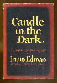 Candle in the Dark: A Postscrpt to Despair