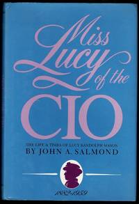 image of Miss Lucy of the CIO: The Life and Times of Lucy Randolph Mason, 1882-1959