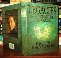 cover of LEGACIES A Chinese Mosaic