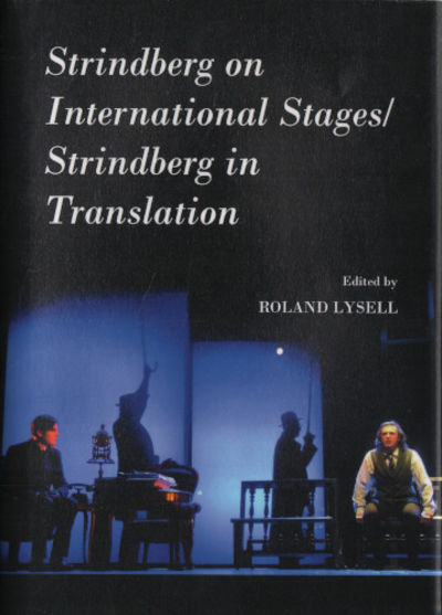STRINDBERG ON INTERNATIONAL STAGES / STRINDBERG…