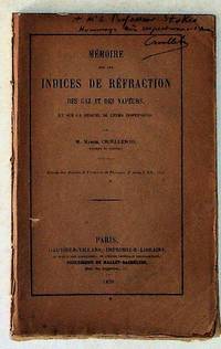 Memoire sur les Indices de Refraction des Gaz et des Vapeurs, et sur la