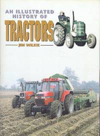 image of An Illustrated History of Tractors